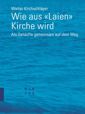 cover image of Wie aus «Laien» Kirche wird